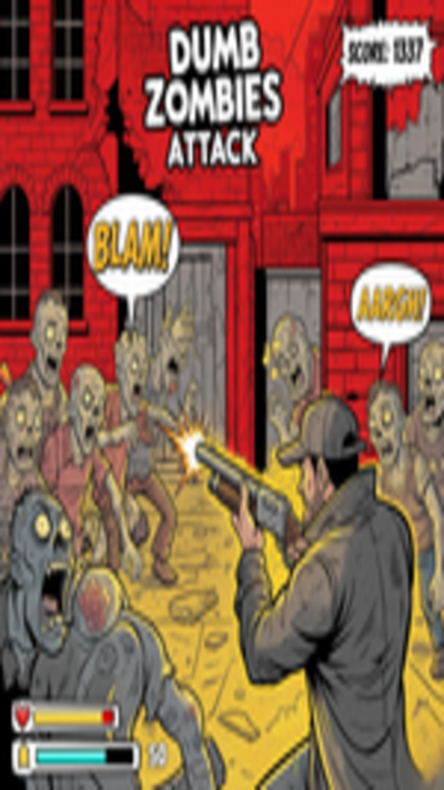 Dumb Zombies Attack