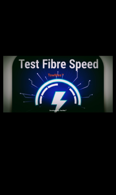 Test Fibre Speed - TowMes